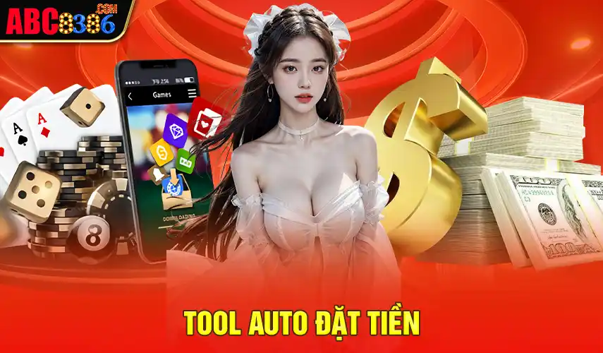 Tool auto đặt tiền