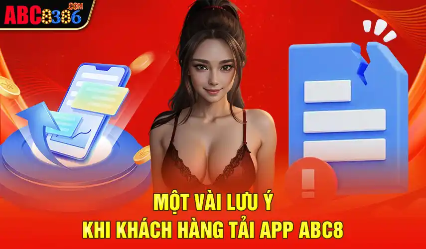 Một vài lưu ý khi tải app Abc8