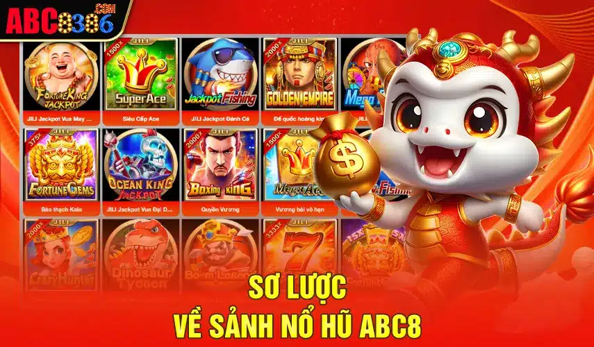 Sơ lược về sảnh nổ hũ ABC8