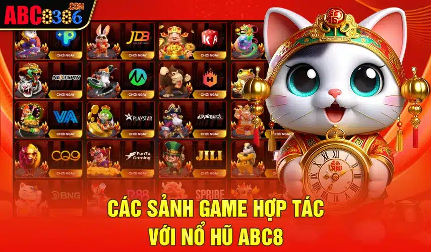 Các sảnh game hợp tác nổ hũ ABC8 