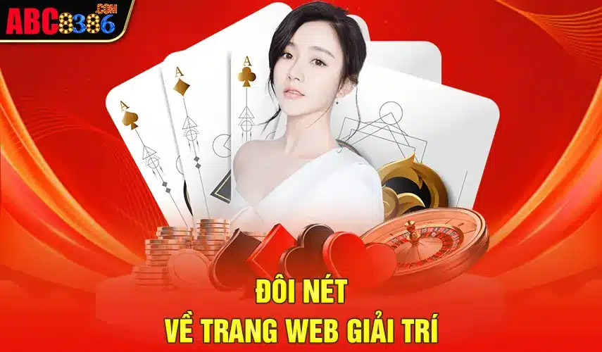 Đôi nét về trang web giải trí