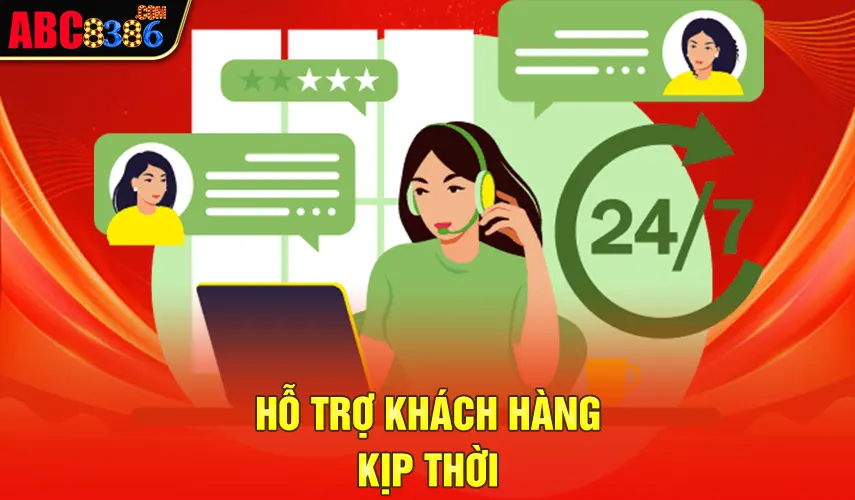 Hỗ trợ khách hàng kịp thời