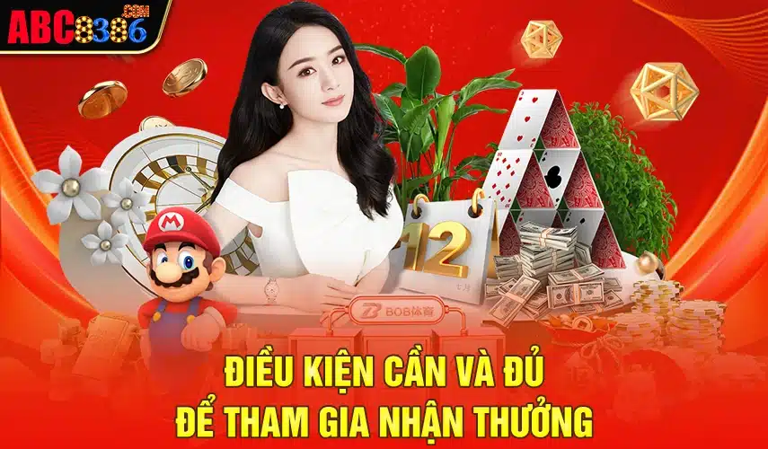 Điều kiện cần và đủ để tham gia nhận thưởng